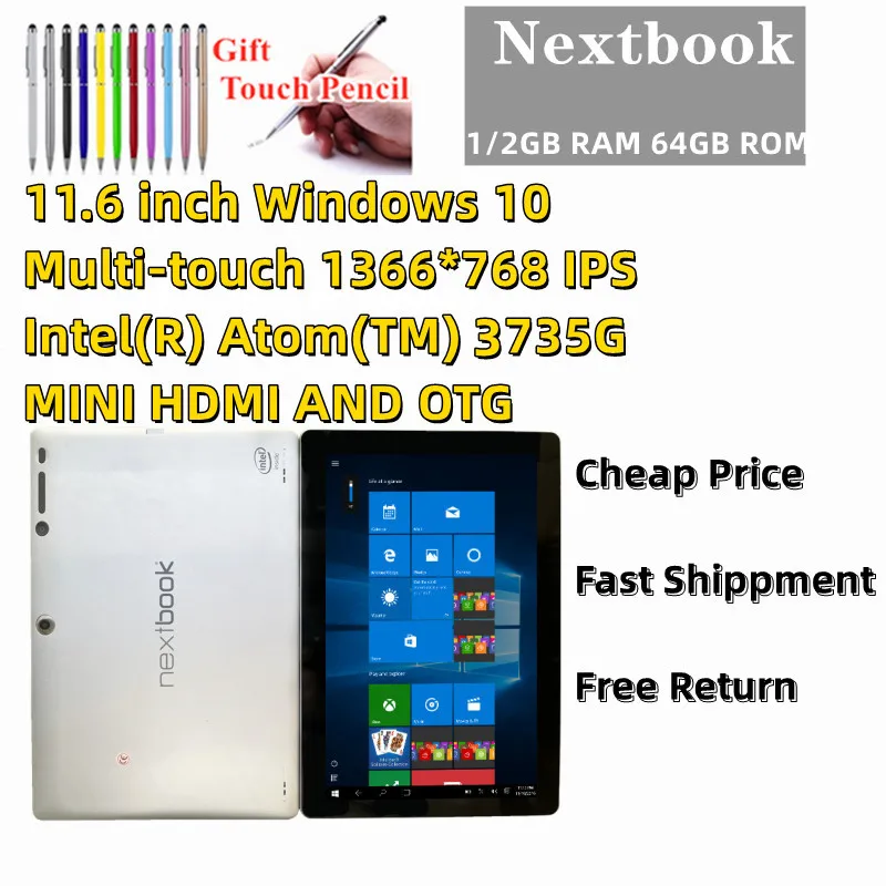 32-bit 11.6 Inch Nextbook Windows 10 Tablet PC 1/2GB RAM 64GB ROM Multi-touch 1366*768 IPS Intel Atom 3735G With HDMI-Compatible