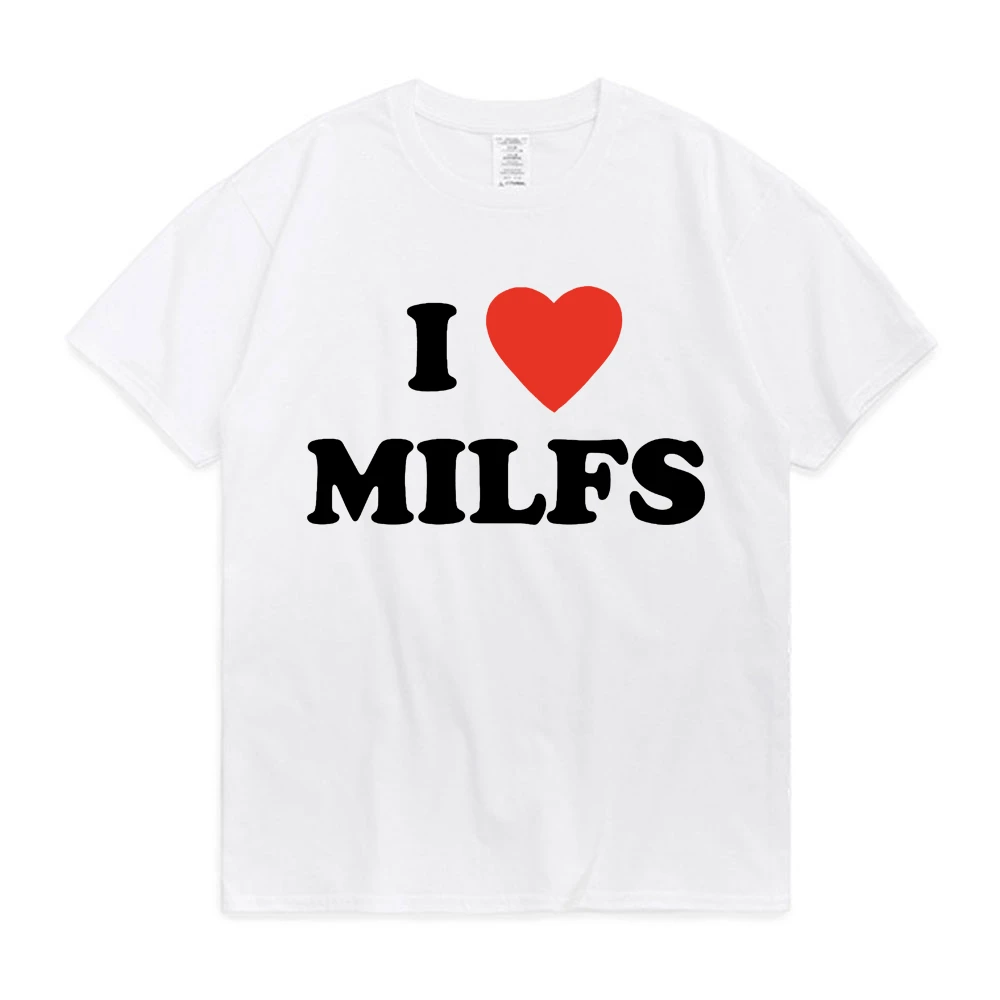 

Футболка с надписью «I Love MILFS I Heart» для мужчин и женщин, модная Повседневная рубашка с коротким рукавом, с графическим принтом, в стиле Харадзюку, на лето