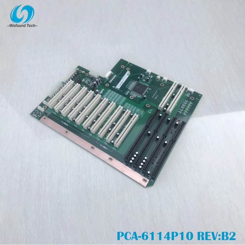 

Original For Advantech PCA-6114P10 REV:B2 Industrial Computer Backplane 10 PCI 4 IAS Slots Before Shipment Perfect Test