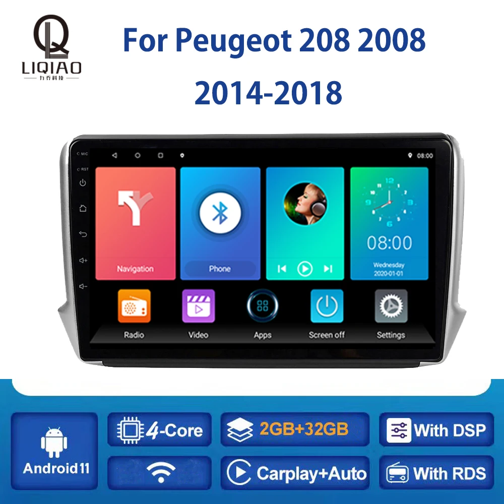 

Автомагнитола LIQIAO для Peugeot 208 2008 2014 - 2018 Carplay, мультимедийный видеоплеер, навигация GPS, камера заднего вида, Bluetooth