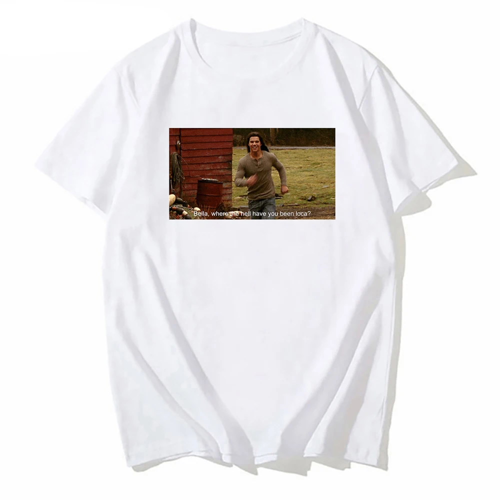 

Summer New Aarival Aesthetic Graphic Tee Bella Where The Hell Have You Been Loca Tshirt Men Street Hip-hop Harajuku Print Tshirt
