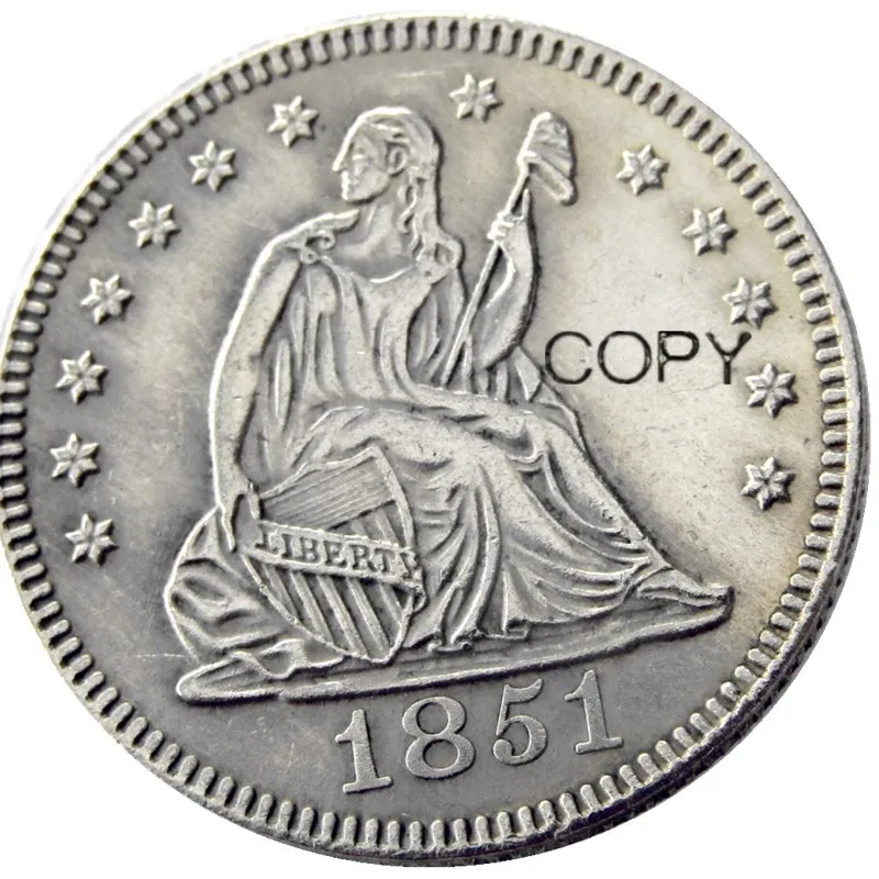

США 1851 P/O Seated Liberty Quater доллар Посеребренная КОПИЯ монета