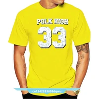polk high t shirt al bundy married with tee children funny no maam t shirt for men us size s 3xl