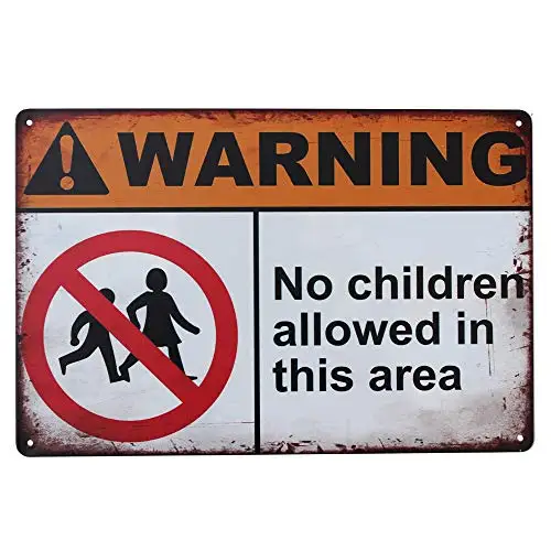 

Warning Tin Sign 200*300 Metal No Children Allowed In this Area Safety Security