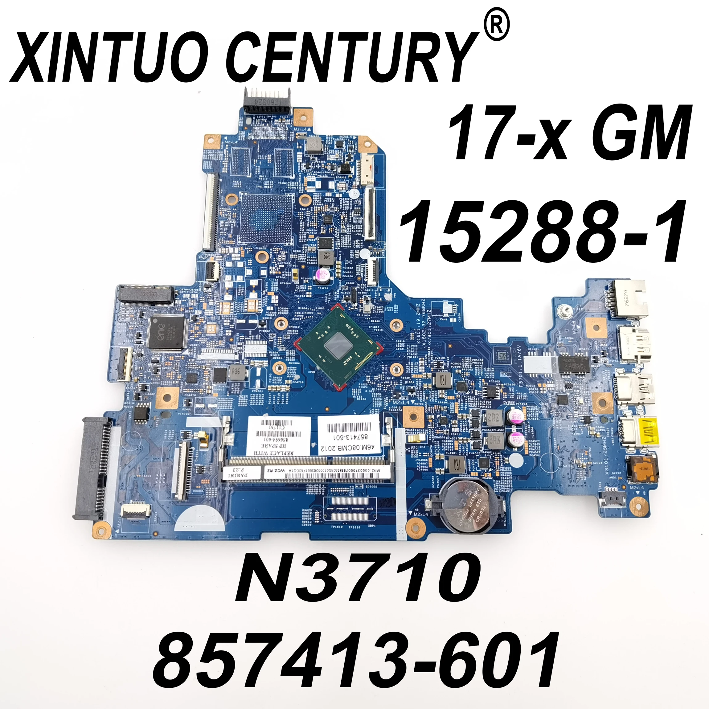 

856694-001 856694-501 856694-601 857413-601 PC motherboard for HP 17-x laptop motherboard 15288-1 SR2KL N3710 DDR3 100% tested
