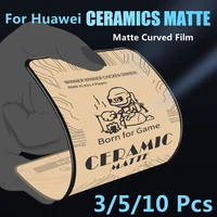 soft matte ceramic film for huawei p30 p40 p50 mate 30 40 nova 7 8 9 honor 50 60 70 pro plus magic 3 4 5g screen protector