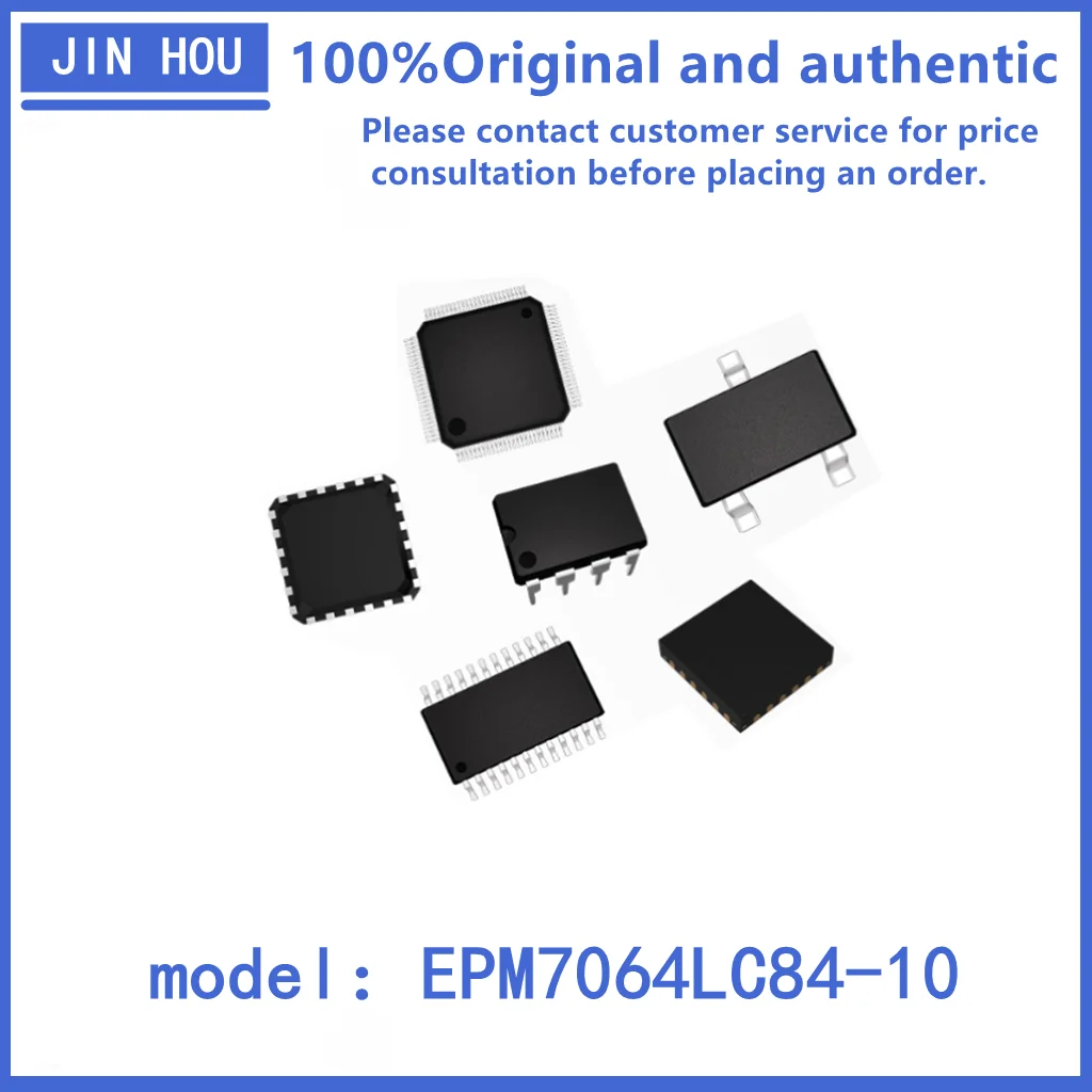 

Original authentic EPM7064LC84-10 package PLCC-84 field programmable gate array IC chip