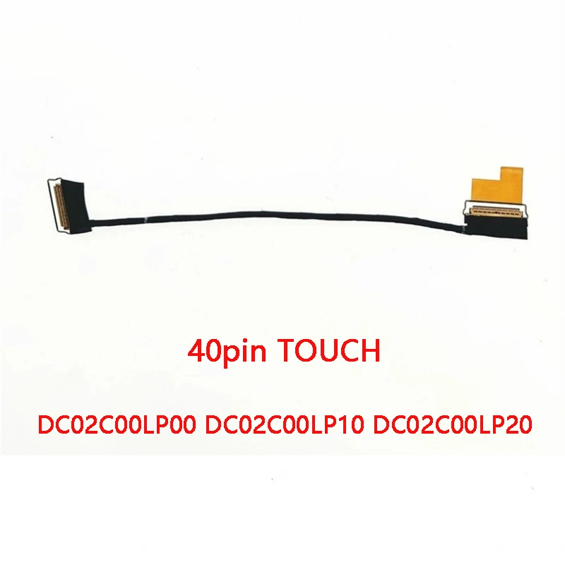 

NEW Genuine Laptop LCD EDP Cable For LENOVO ThinkPad T490 P43s T495 P14s T14 Gen1 TOUCH DC02C00LP00 DC02C00LP10 DC02C00LP20