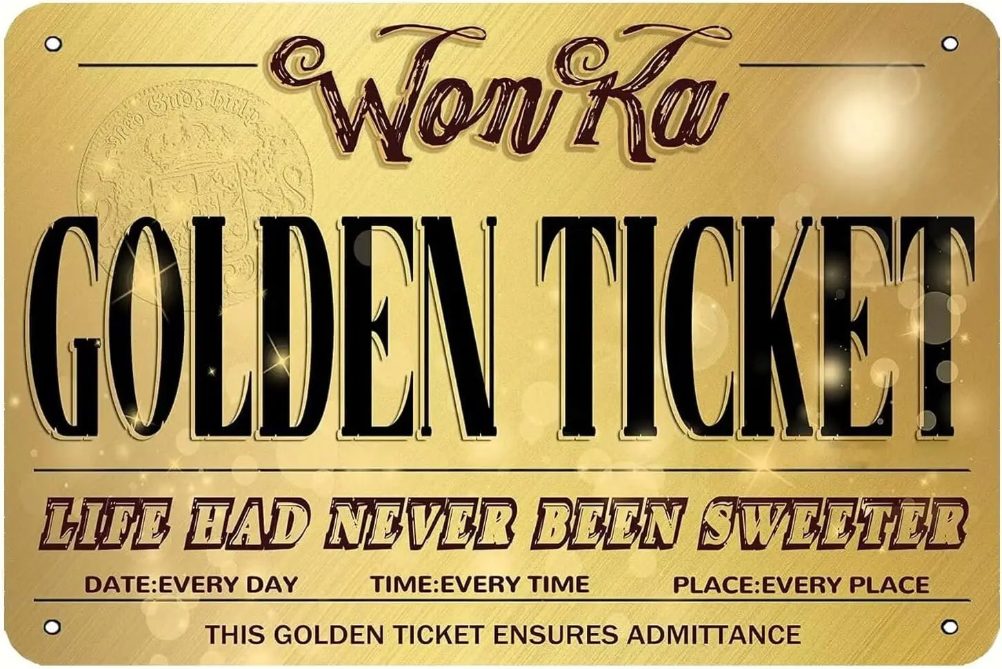 UOAIUDT Винтаж Wonka Золотой Билет Металлическая Табличка Плакат Жизнь Had Never Been Sweeter
