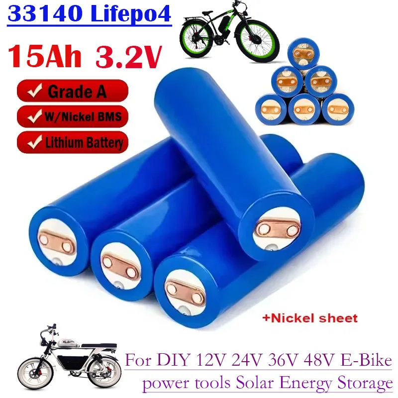 Абсолютно Новый 33140 15 ач с никелевым листом 3 2 В LiFePo4 аккумулятор DIY 12 в 24 36 48