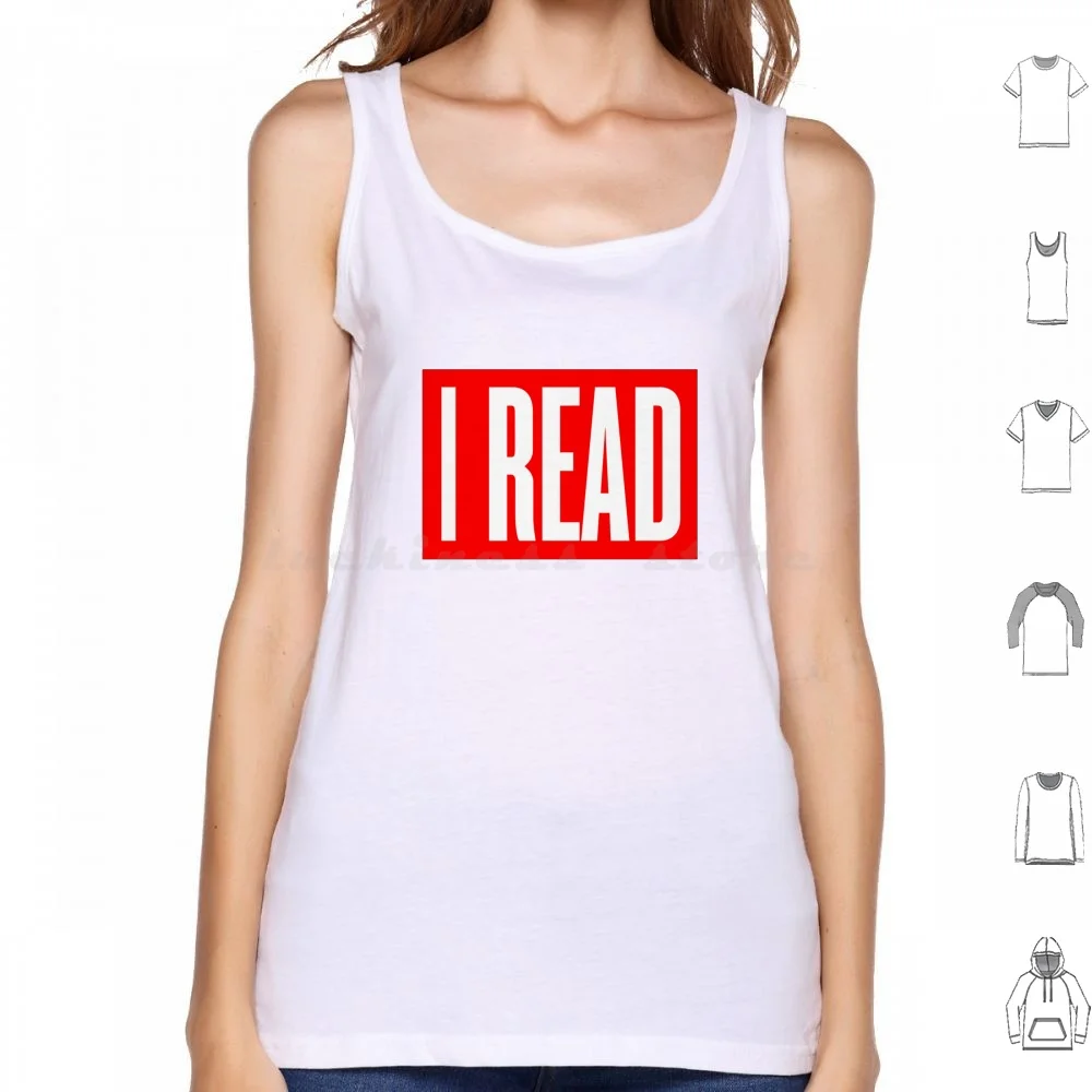 

I Read Books Tank Tops Print Cotton Cool Read Reader Book Books Reading Literature Literary Literacy Author Love Lover