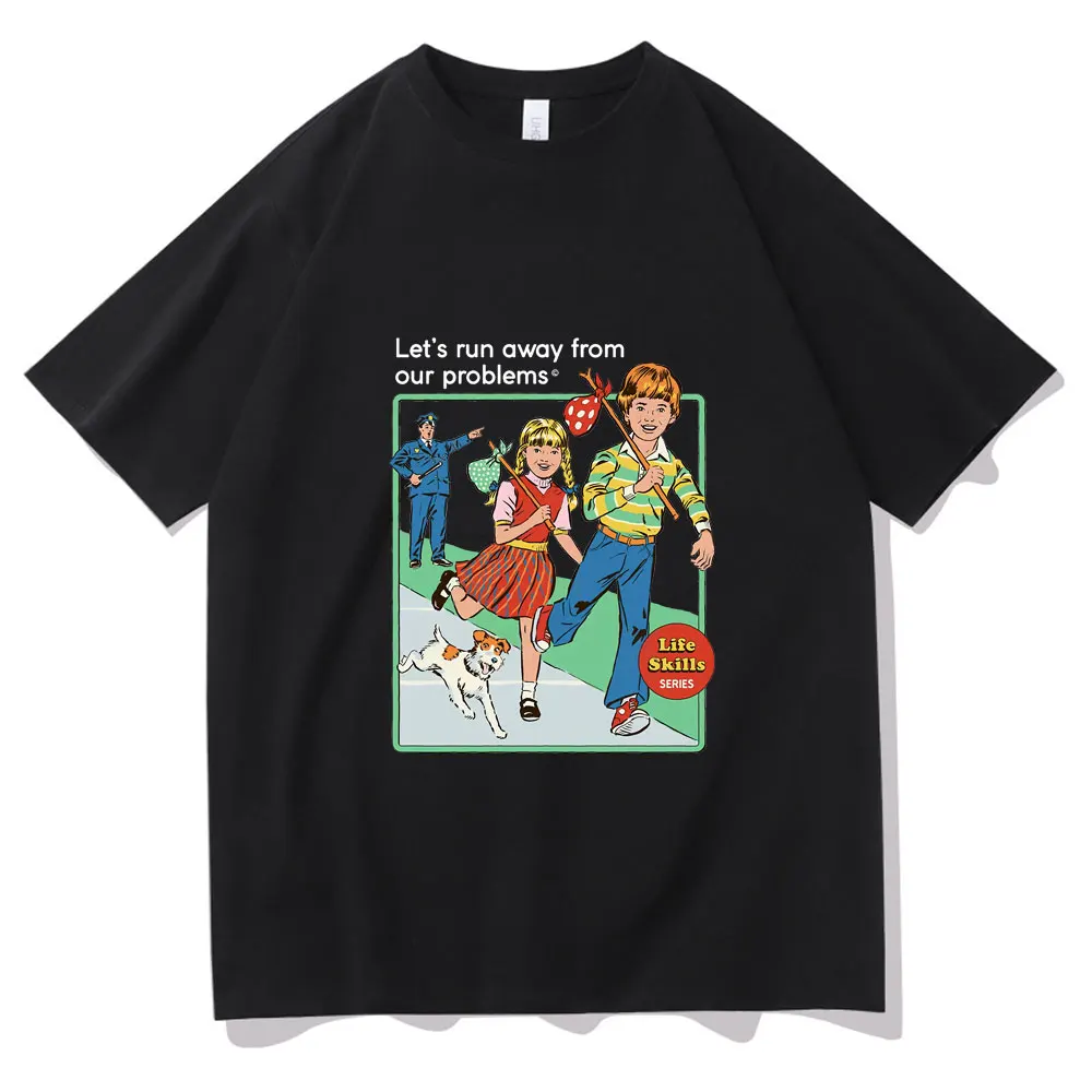 

Lesr Run Away From Our Problems T Shirts Man New T-shirt Men Women Cotton Black Classic Retro Tshirt Unisex Plus Size Loose Tees