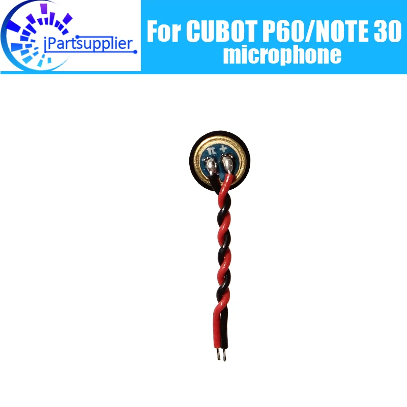 CUBOT P60 Microphone 100% New Original Mic Replacement Acces
