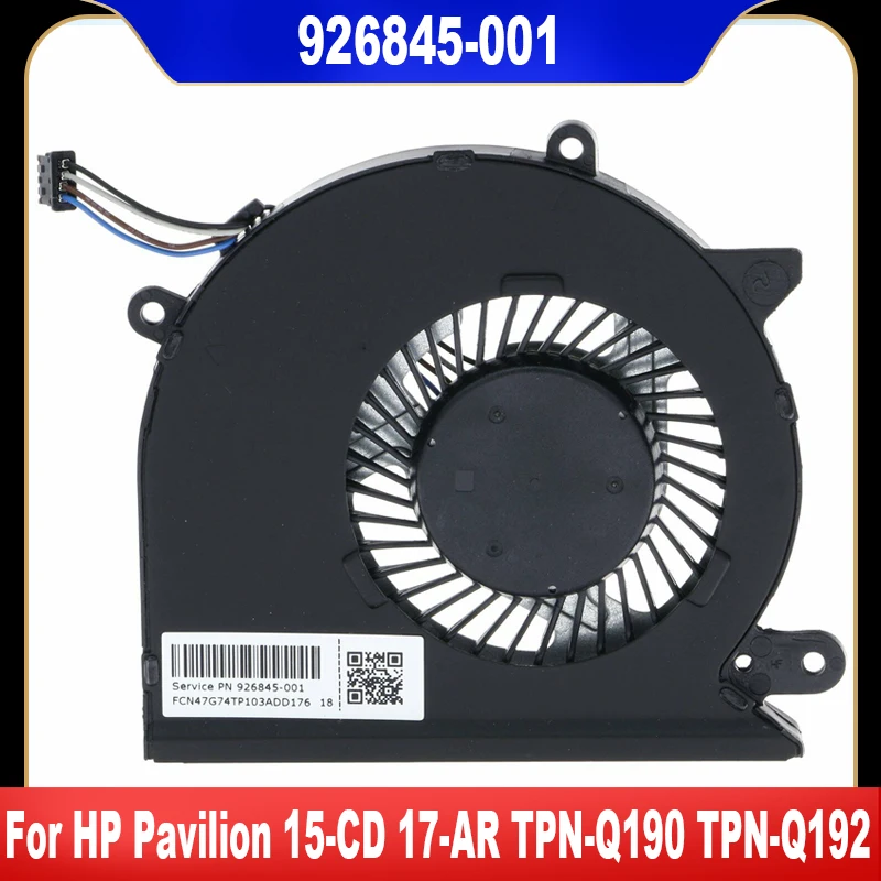 926845 -001 Новый оригинальный вентилятор для HP Pavilion 15-CD 17-AR TPN-Q190 TPN-Q192 охлаждающий