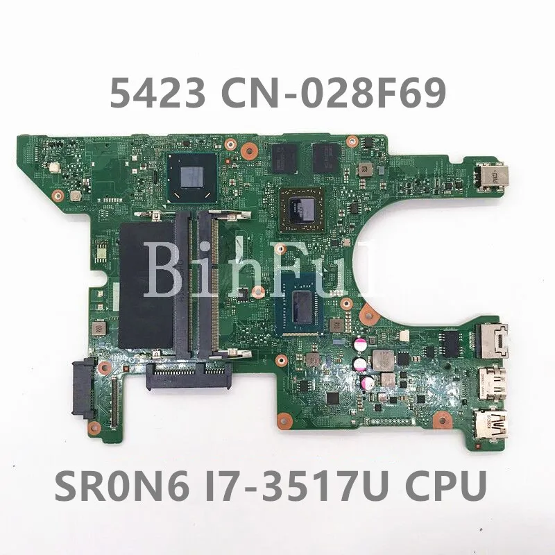 

CN-028F69 028F69 28F69 материнская плата для DELL Inspiron 5423 материнская плата для ноутбука 11289-1 Вт/SR0N6 I7-3517U ЦП DDR3L 100% полностью протестирована ОК