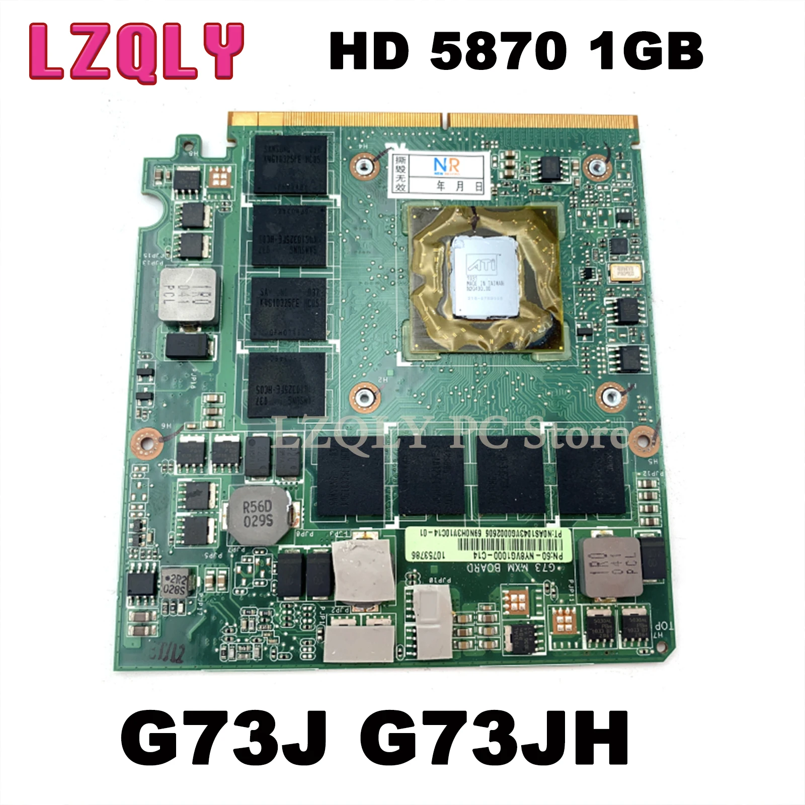 

LZQLY For ASUS G73J G73JH 216-0769008 HD 5870 1GB VIDEO CARD 60-NY8VG1000-C14 60-NY8VG1000-C13 60-NY8VG1000-C02