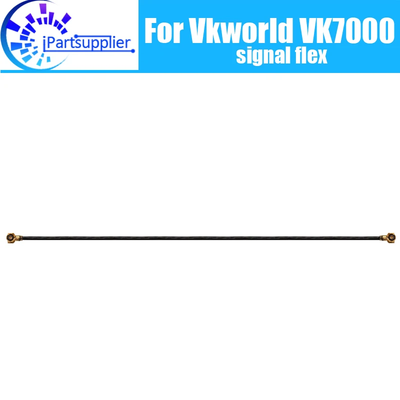 

Vkworld VK7000 антенна сигнальный провод 100% оригинал Новый ремонт сигнала гибкий кабель Замена аксессуар для Vkworld VK7000.