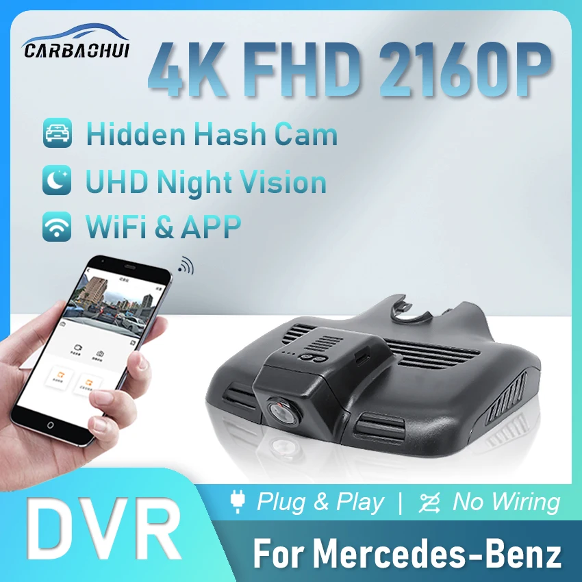 

Plug and play Car DVR 4K 2160P Dash Cam HD Camera Video Recorder For Mercedes-Benz A B C M E Class GLC GLE GLK GLA CLA SMART