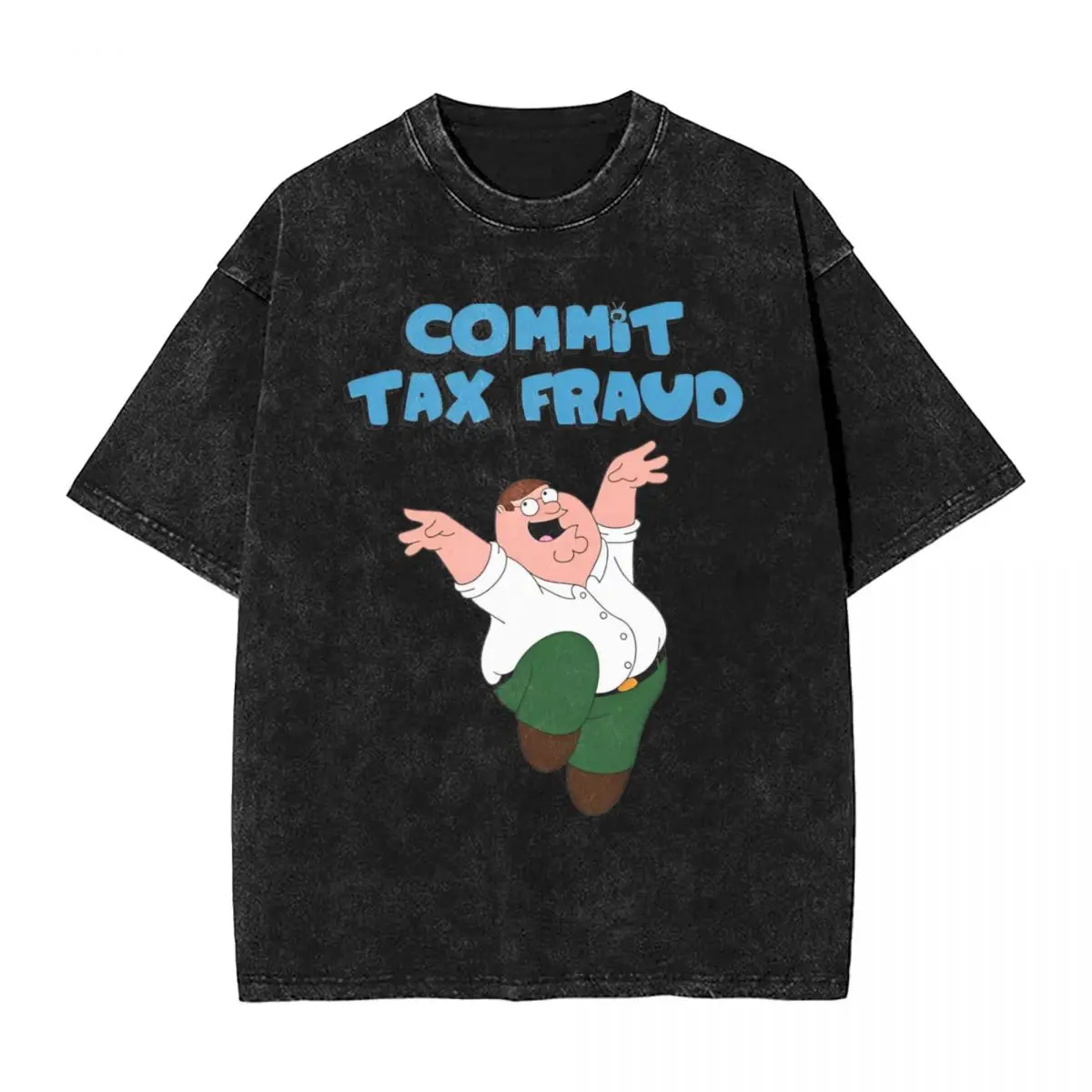 Футболка Families Guys Commit Tax Fraud потертые футболки в стиле Харадзюку хип-хоп забавные