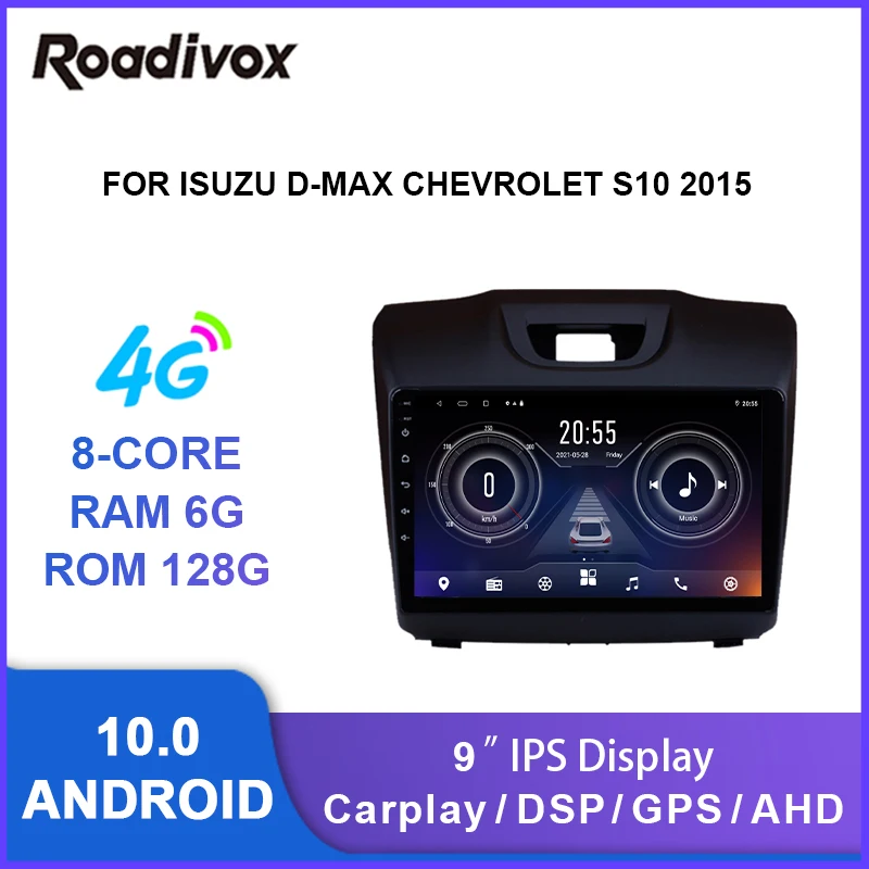 

Автомобильный радиоприемник 9 "android 10,0, видеоплеер с gps-навигацией для Isuzu D-MAX Chevrolet S10 2015, мультимедийное Стерео Авторадио