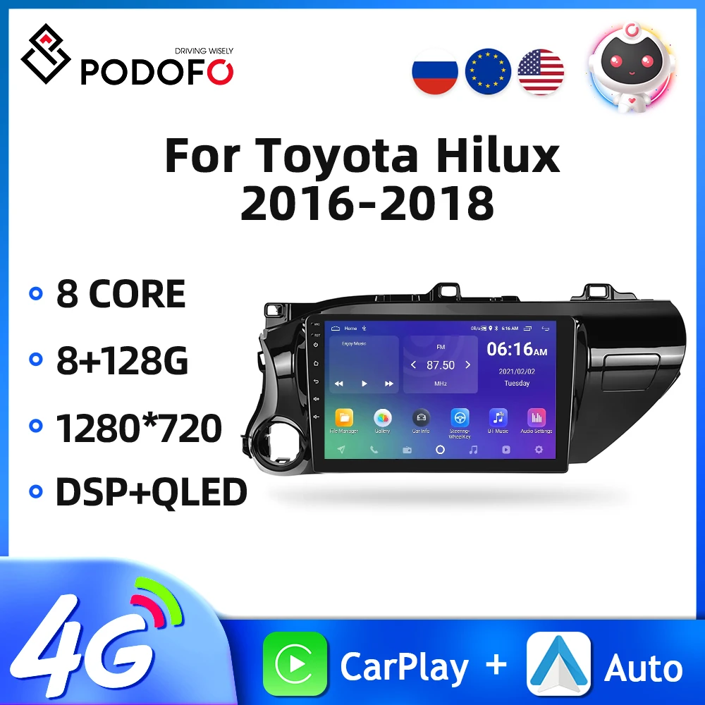 

Автомагнитола Podofo 2DIN на Android для Toyota Hilux 2016-2018, мультимедийный видеоплеер с GPS-навигацией, голосовым ии, Wi-Fi, Carplay, 8-ядерным процессором DSP