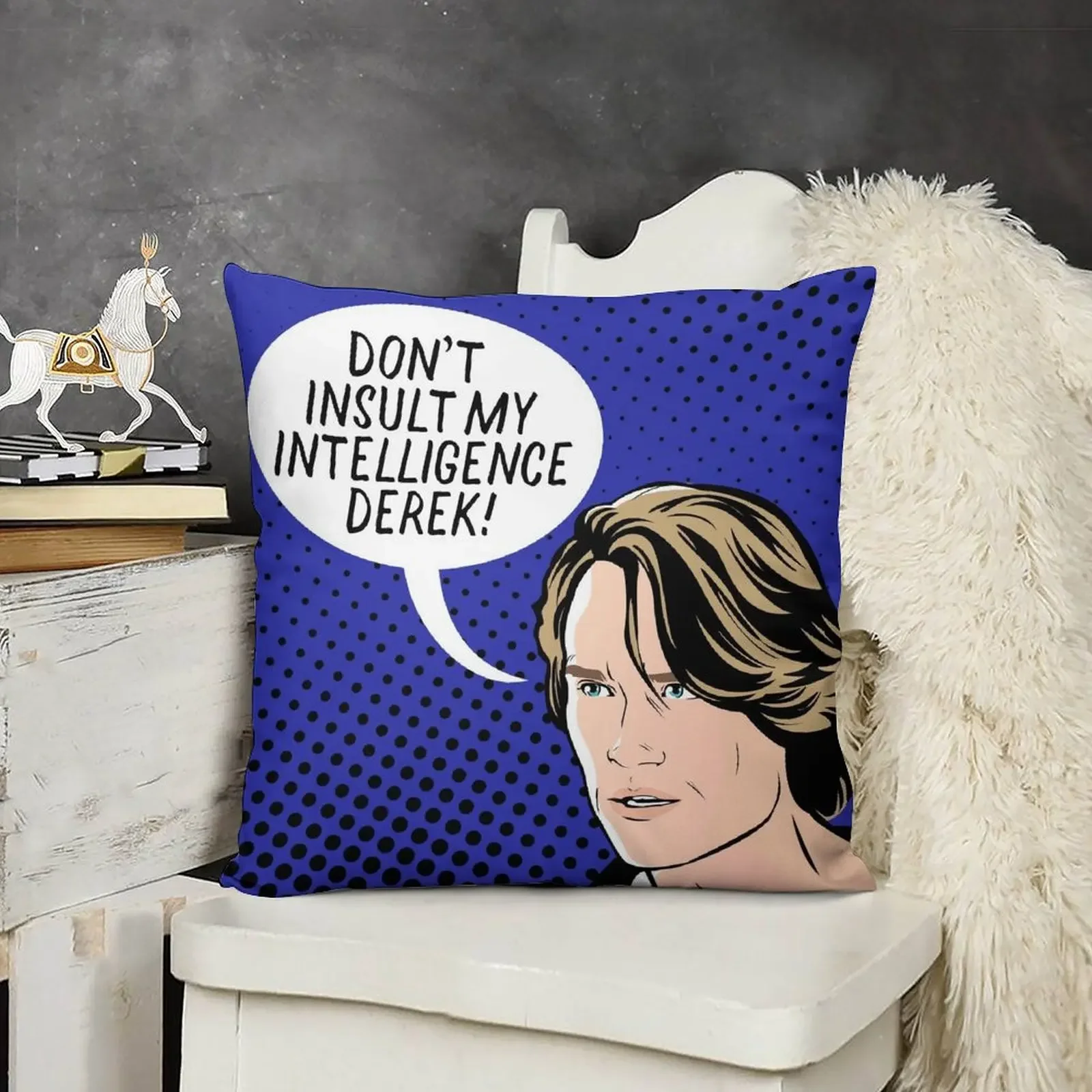 Подушка с принтом &quotDon't insult my intelligence Derek!&quot