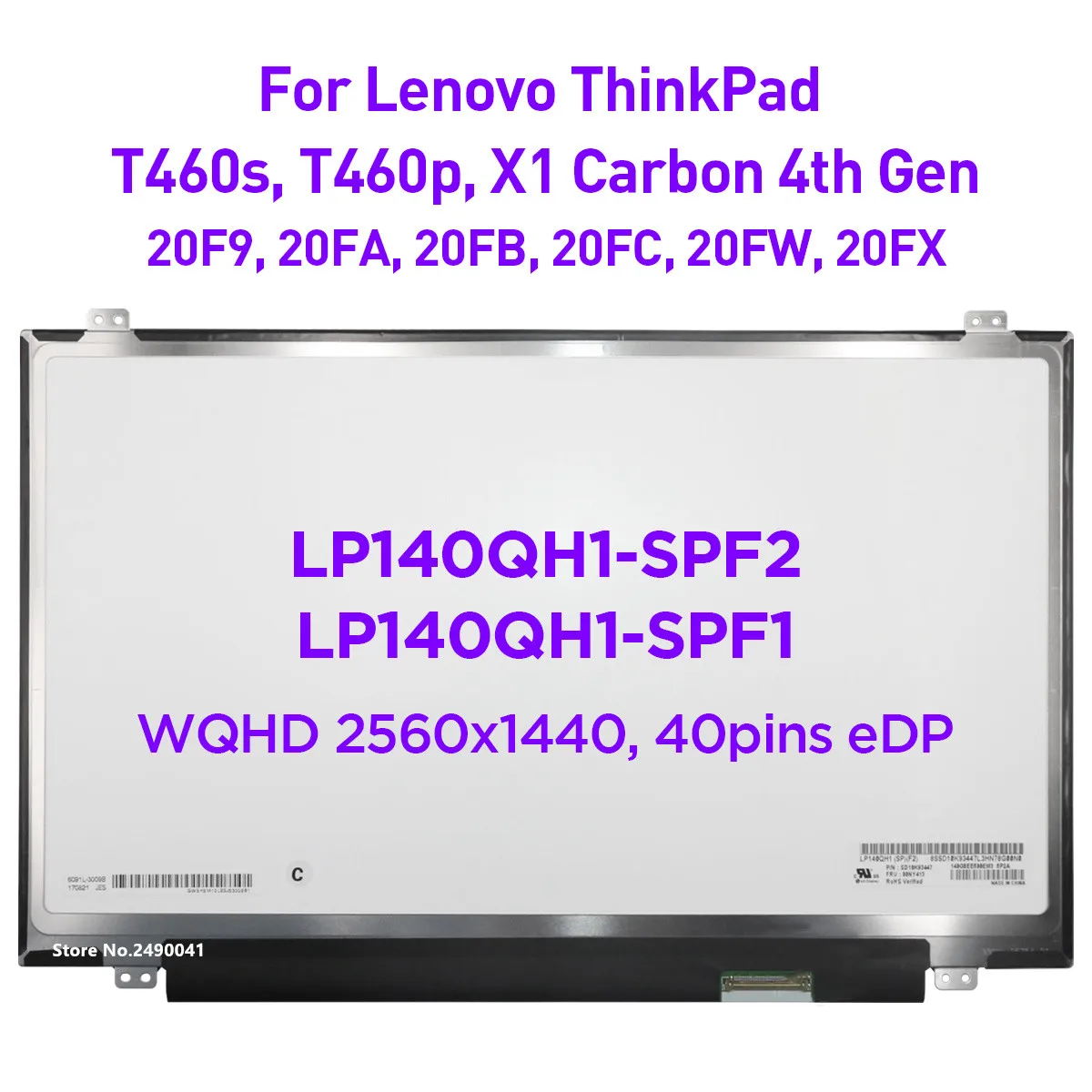 -   14, 0 ,   SPF1,  Lenovo ThinkPad T460s T460p X1 Carbon 4-  20F9 FA FB FW WQHD 2560x1440 40pin