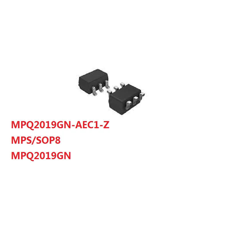 

New Original MPQ2019 MPQ2019GN MP2019 SOP8 MPQ2019GN-AEC1-Z In Stock