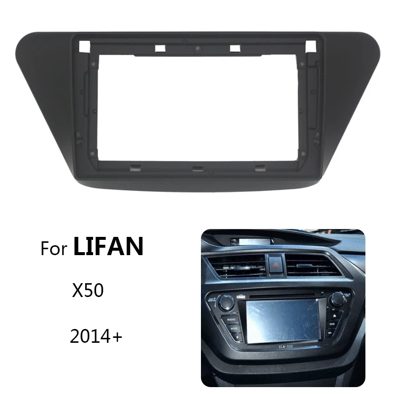 

2 Din 9 inch Car Radio Fascia For LIFAN X50 2014+ Stereo Panel Mounting Bezel Faceplate Center Console Holder Frame Kit