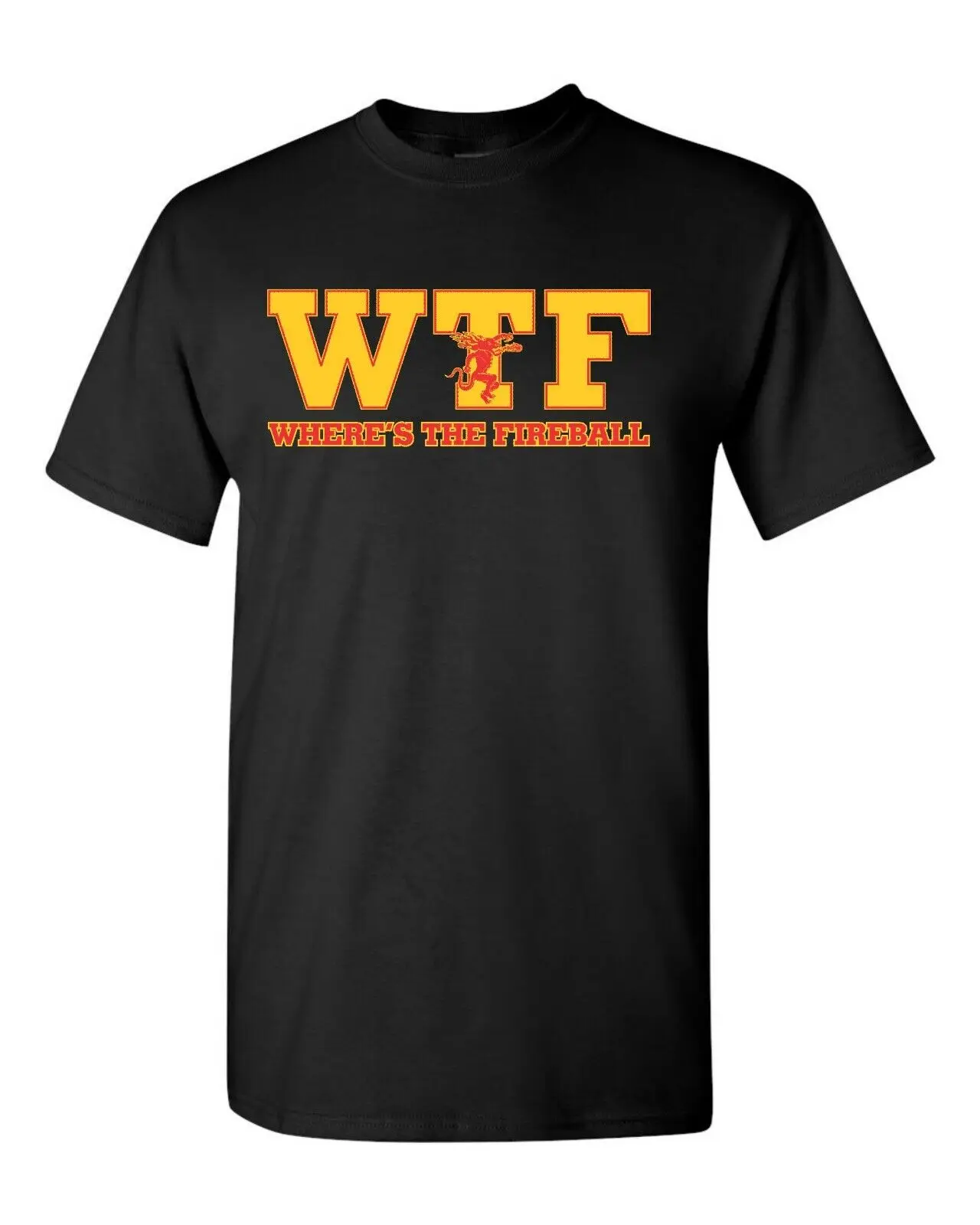 WTF Where's The Fireball Fireball Cinnamon Whisky Drinking Men's Tee Shirt 638