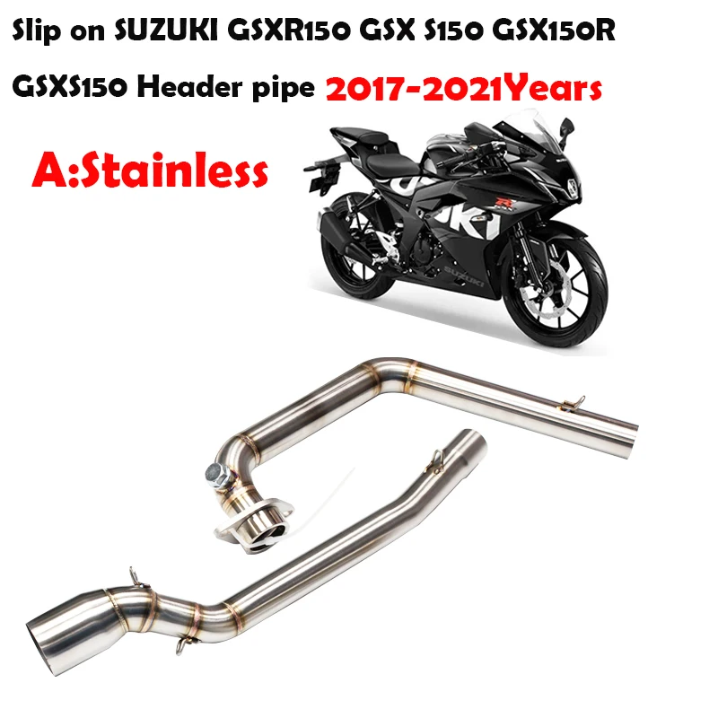 

Stainless Header pipe For SUZUKI GSX S150 GSXR150 GSXS150 GSX150R Motorcycle Exhaust Escape Modified Front Link Pipe 51mm