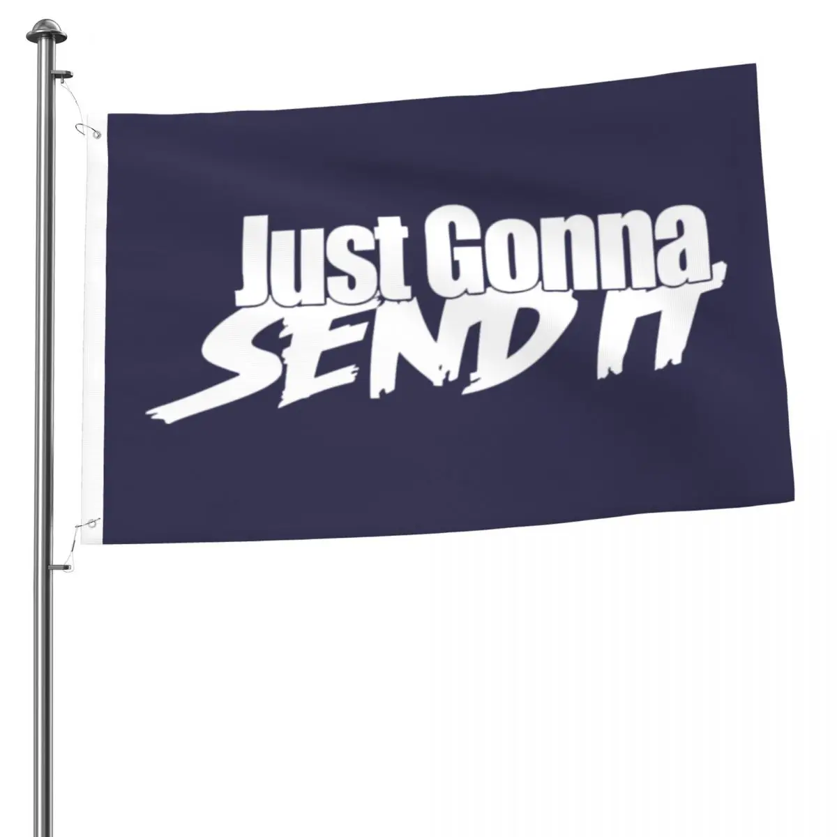 

Just Gonna Send It Outdoor Flag Decorative Banners For Home Decor House Yard Outdoor Party Supplies 2x3ft