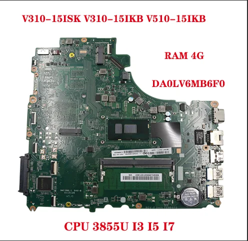     Lenovo V310-15ISK V310-15IKB DA0LV6MB6F0   3855U i3 i5 i7 CPU RAM 4G 100% 100%