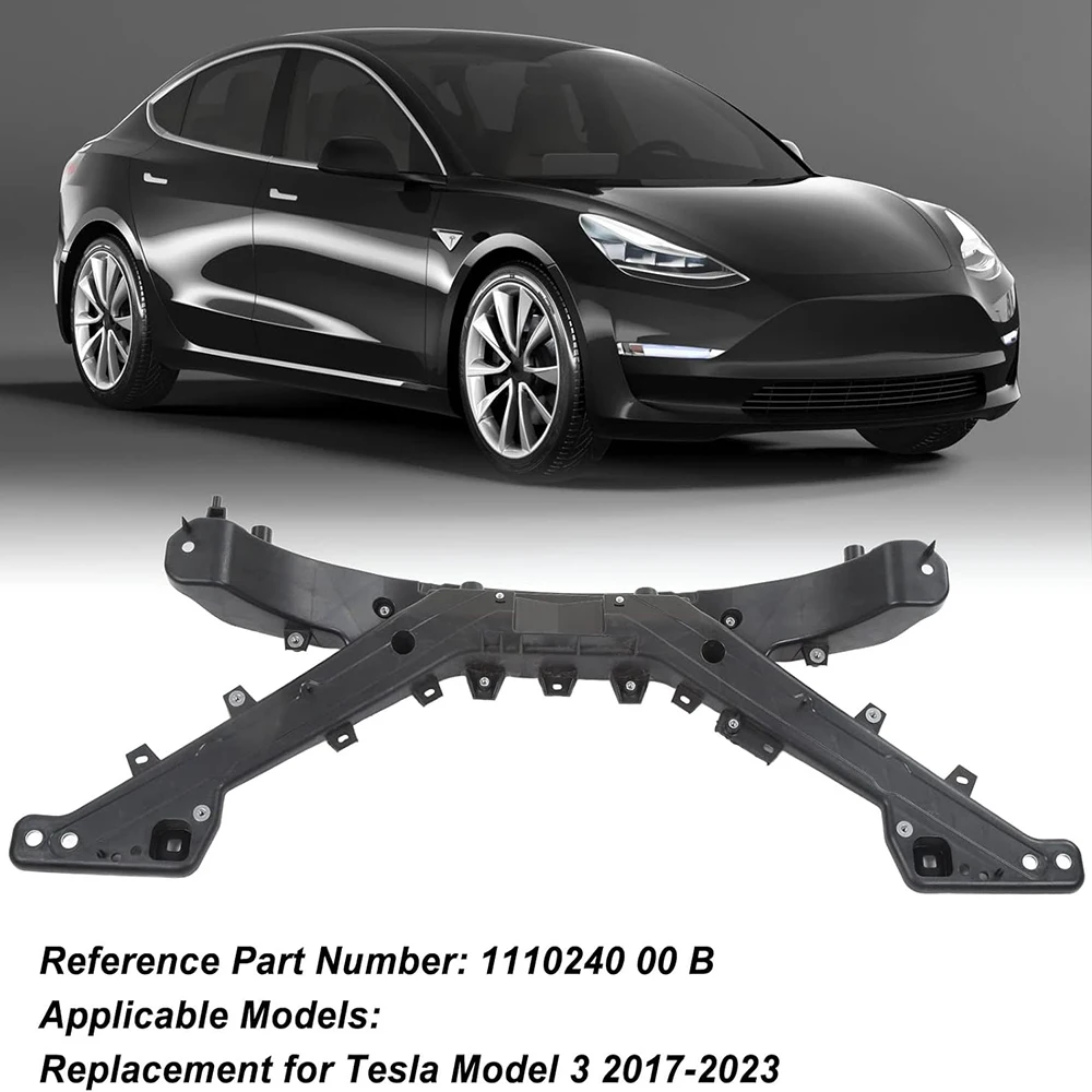 

1110240-00-B 111024000B Front Radiator Support Carrier Core For 2017-2022 Tesla Model 3