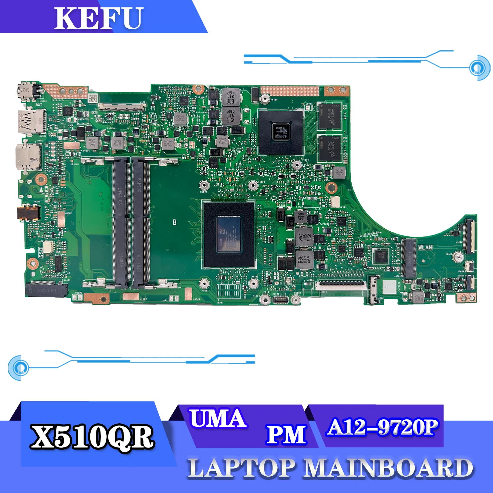 

KEFU Motherboard X510QR X510QA A510QA A510QR F510QA F510QR V580Q Laptop Mainboard A12-9720P UMA OR PM DDR4 Mainboard