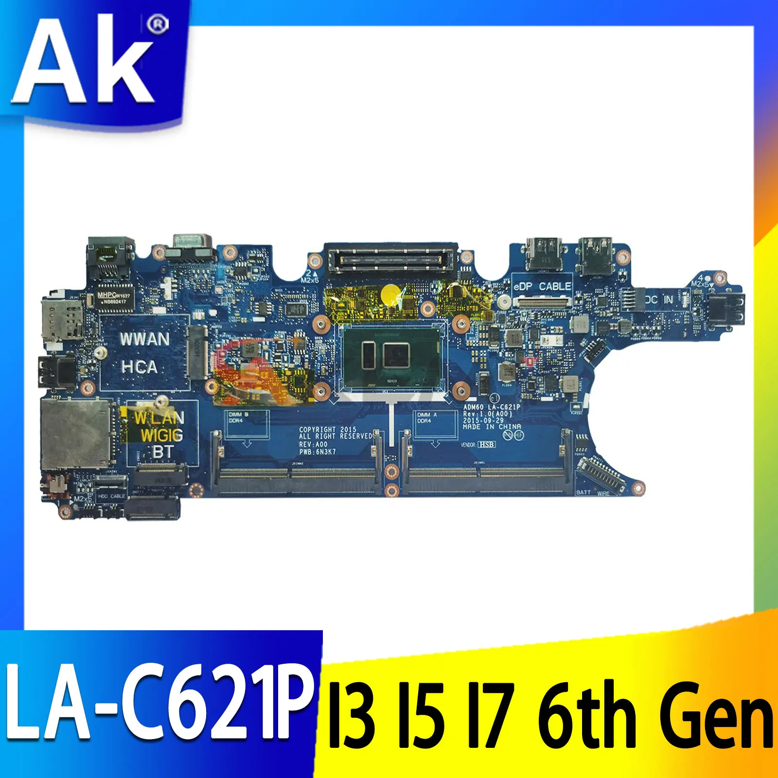 

LA-C621P FOR Dell Latitude 5270 E5270 Laptop Notebook Motherboard I3 I5 I7 CPU 6FYD8 9FGFD T78NH Mainboard CY
