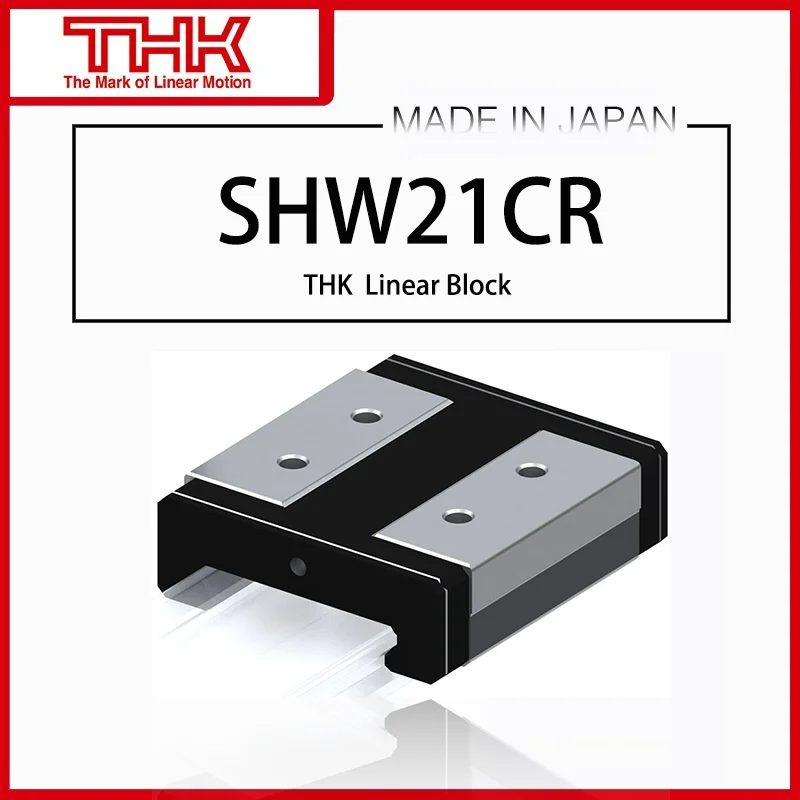 

Original New THK linear guide SHW 21 SHW21 SHW21CR SHW21CRUU SHW21CRSS SHW21CR1UU SHW21CR1SS GK BLOCK