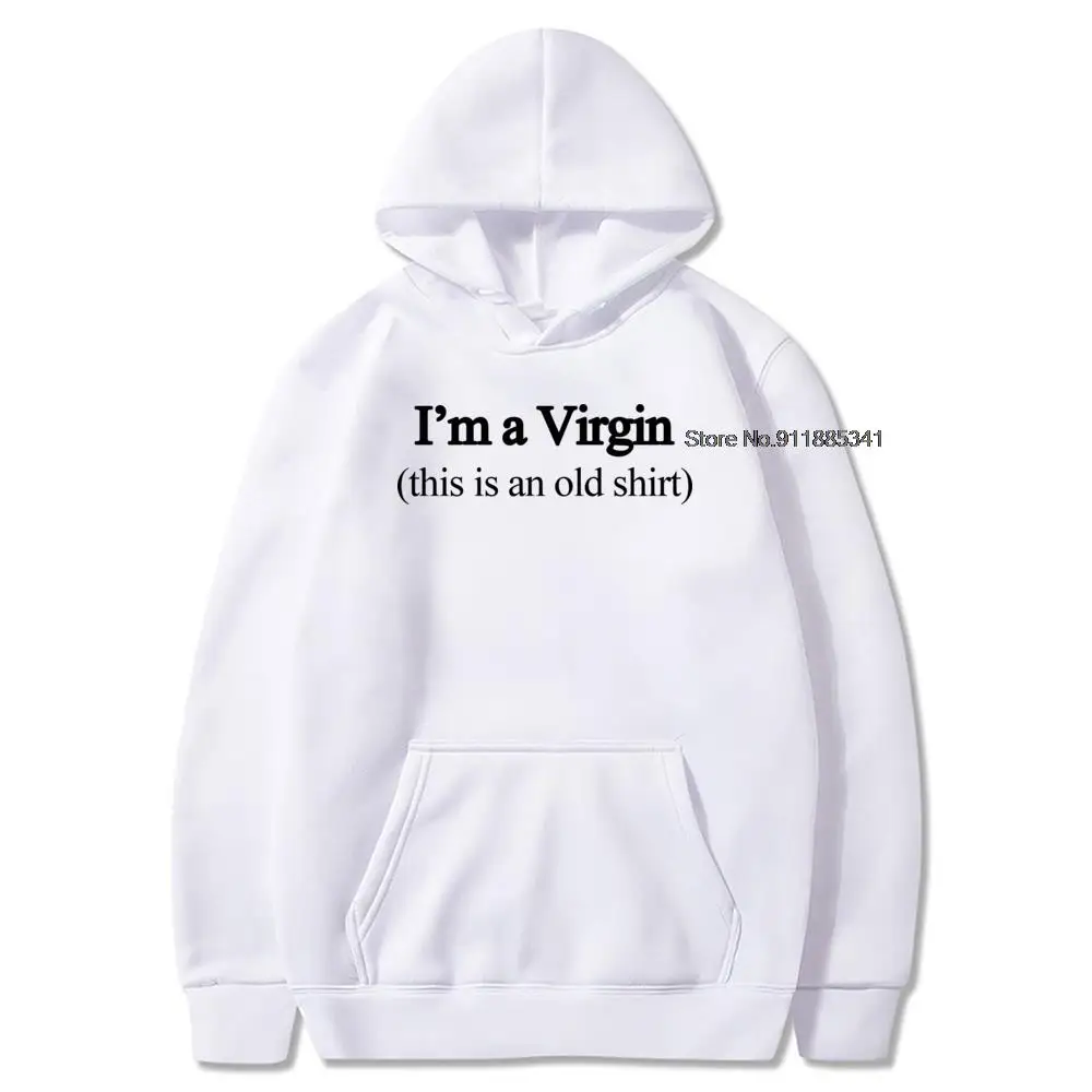 

Funny I'm A Virgin This Is An Old Funny Hoodies Unisex mens O Neck Cotton Hoodie