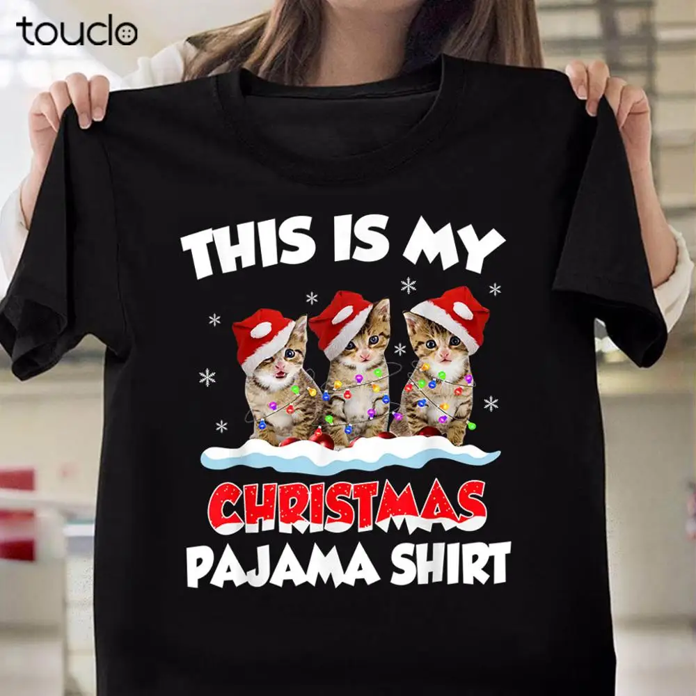 

New This Is My Christmas Pajama Shirt Snow Three Cat Lover Gift T-Shirt Unisex S-5Xl Xs-5Xl Custom Gift Creative Funny Tee