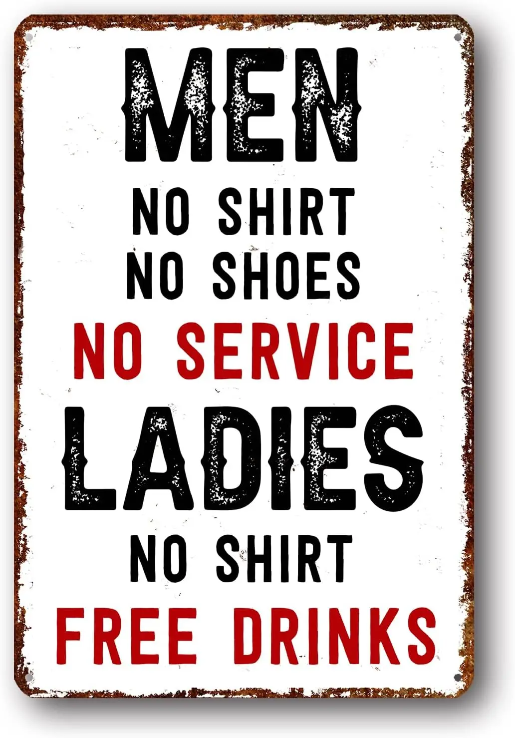 Мужчины No Shrt Sgn Servce Lades Free Drnks Funny Bar Rustc Prnt на улице или открытом воздухе Metal Alumnum