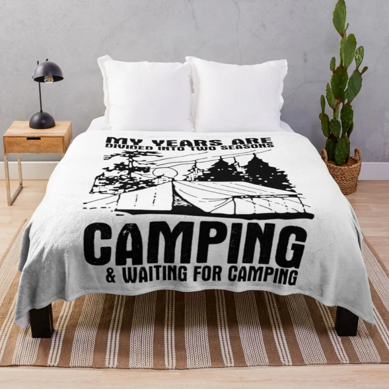 

There's Only Two Seasons Camping Shirt Throw Blanket Blankets For Sofa