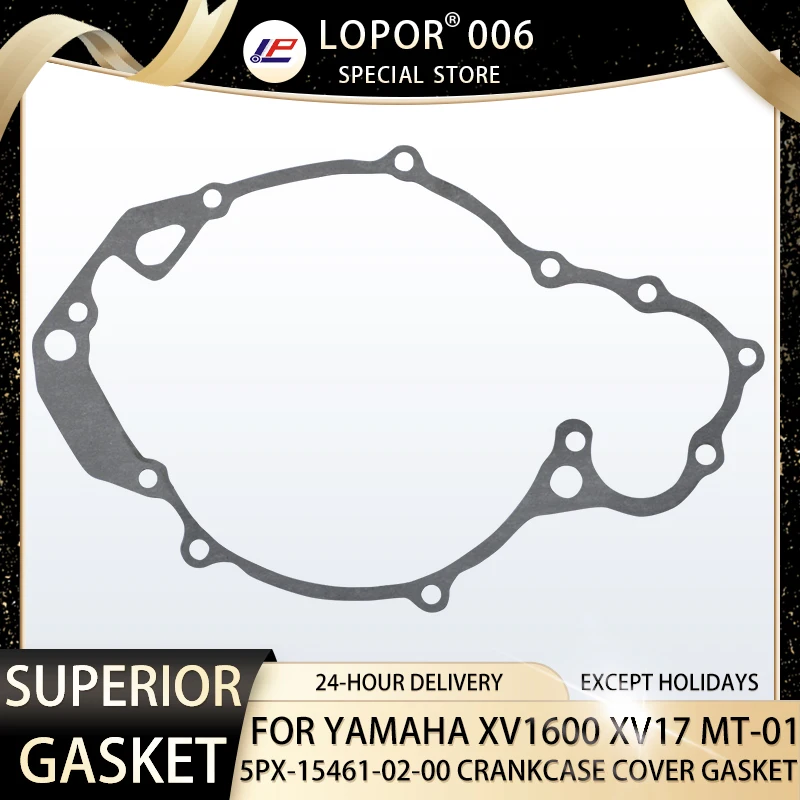 

LOPOR Motorcycle Engine Crankcase Cover Gasket Seal For YAMAHA XV1600 XV1700 XV17 MT01 MT-01 5PX-15461-02-00 MT 01