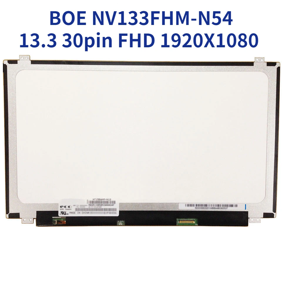 For BOE NV133FHM-N54 NV133FHM N54 LCD Display LED Screen Matrix for Laptop 13.3 30pin FHD 1920X1080 Replacement IPS Screen