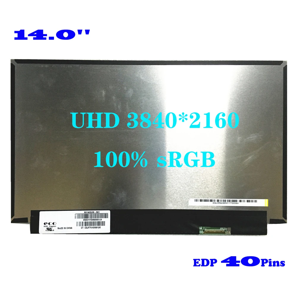 

For 14 Laptop Display Panel NV140QUM-N53 NV140QUM-N61 V3.0 Non-Touch UHD 3840*2160 4K 100% sRGB EDP 40 Pins Matrix LCD Screen