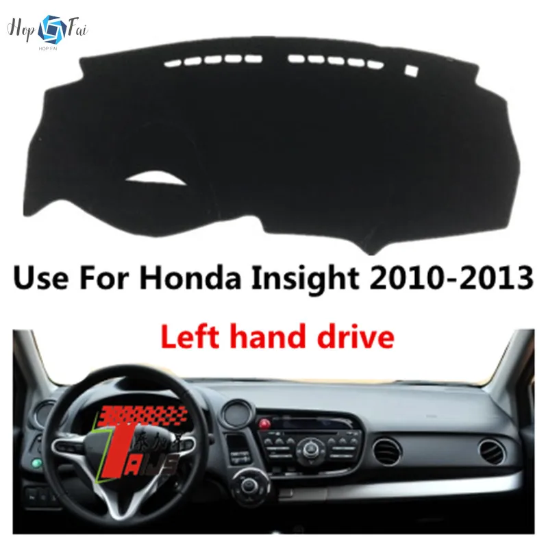 

Taijs Left Hand Drive Car Dashboard Mat Dash-Mat for Honda Insight 2008 2009 2010 2011 2012 2013 Hot Selling Model High Quality
