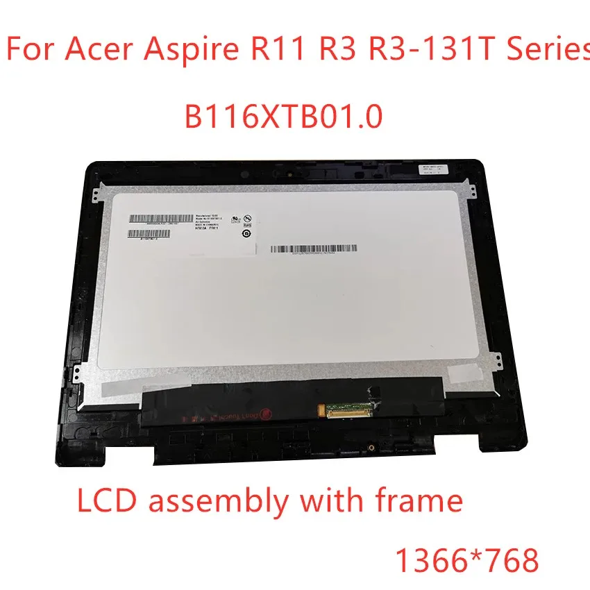 Заменить на Ноутбук Acer Aspire R11 R3 R3-131T Series, 1366*768 11,6 дюйма, ЖК-экран B116XTB01.0, сенсорный экран в сборе