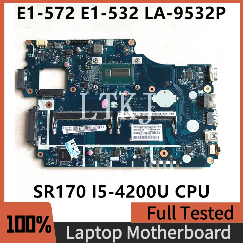 

Бесплатная доставка для Aspire E1-572 E1-532 E1-572G материнская плата для ноутбука V5WE2 LA-9532P с процессором SR170 I5-4200U 100% Полная работа