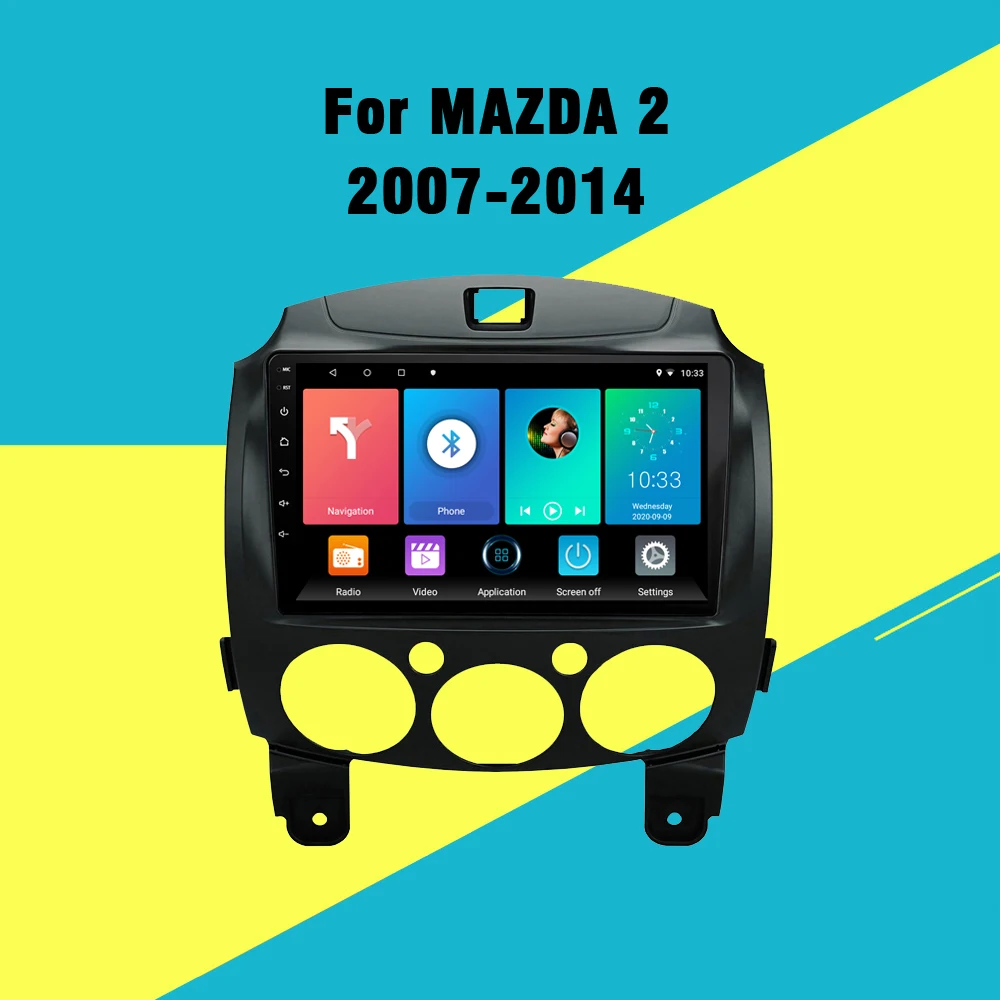 

For MAZDA 2 2007-2014 9 inch Android 2 DIN Car Radio Multimedia Video Player Navigation GPS 2 din autoradio Head Unit