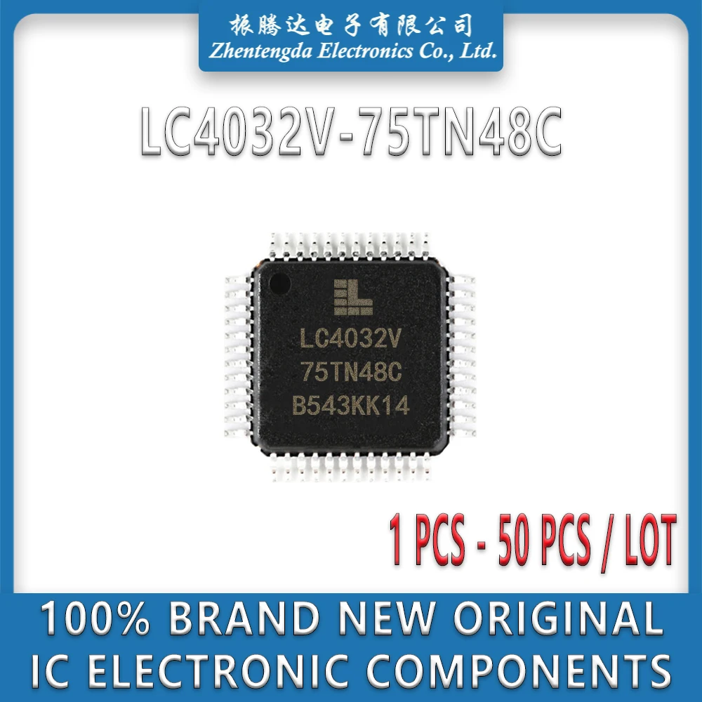 LC4032V-75TN48C LC4032V-75TN48 LC4032V-75TN LC4032V-75 LC4032V LC4032 IC Chip TQFP-48