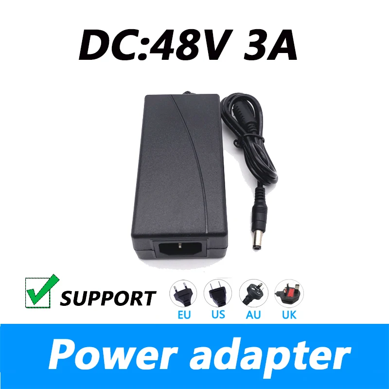 

DC 48V 3A Power Adapter 48V POE Switch Power LED Stage Light Power Factory Direct 144W UK Plug AU Plug 5.5*2.1MM